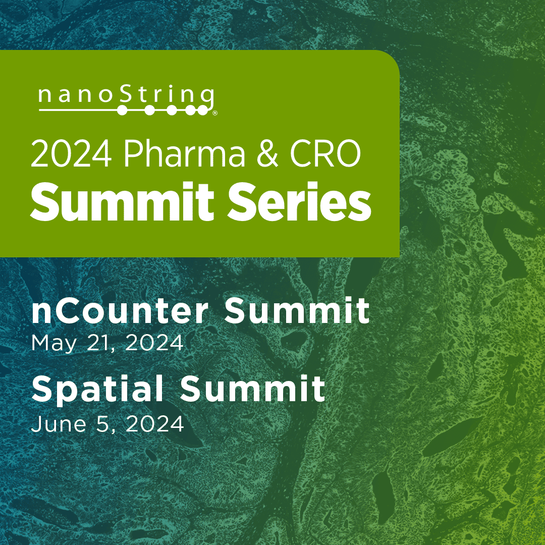 2024 H1 Pharma and CRO Summit Series NanoString